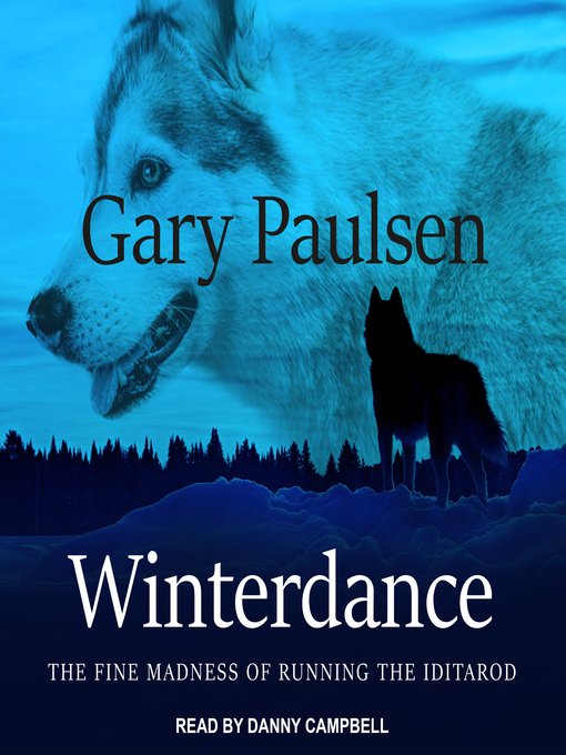 Title details for Winterdance by Gary Paulsen - Wait list